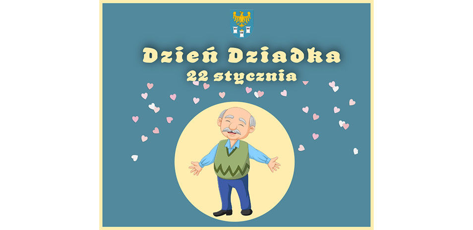 Dziś świętujemy wyjątkowy dzień – Dzień Dziadka! 